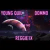 Reggie1x - Knew This (feat. Dommo & Young Quil) - Single